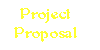 Project Proposal